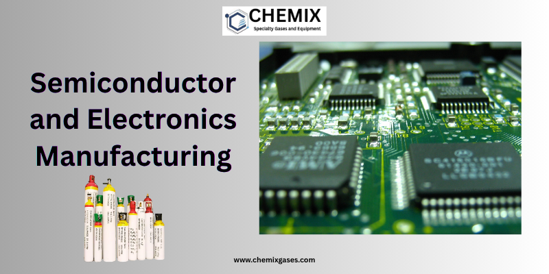 Semiconductor and Electronics Manufacturing